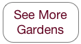 See More Gardens