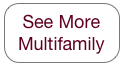 See More Multifamily